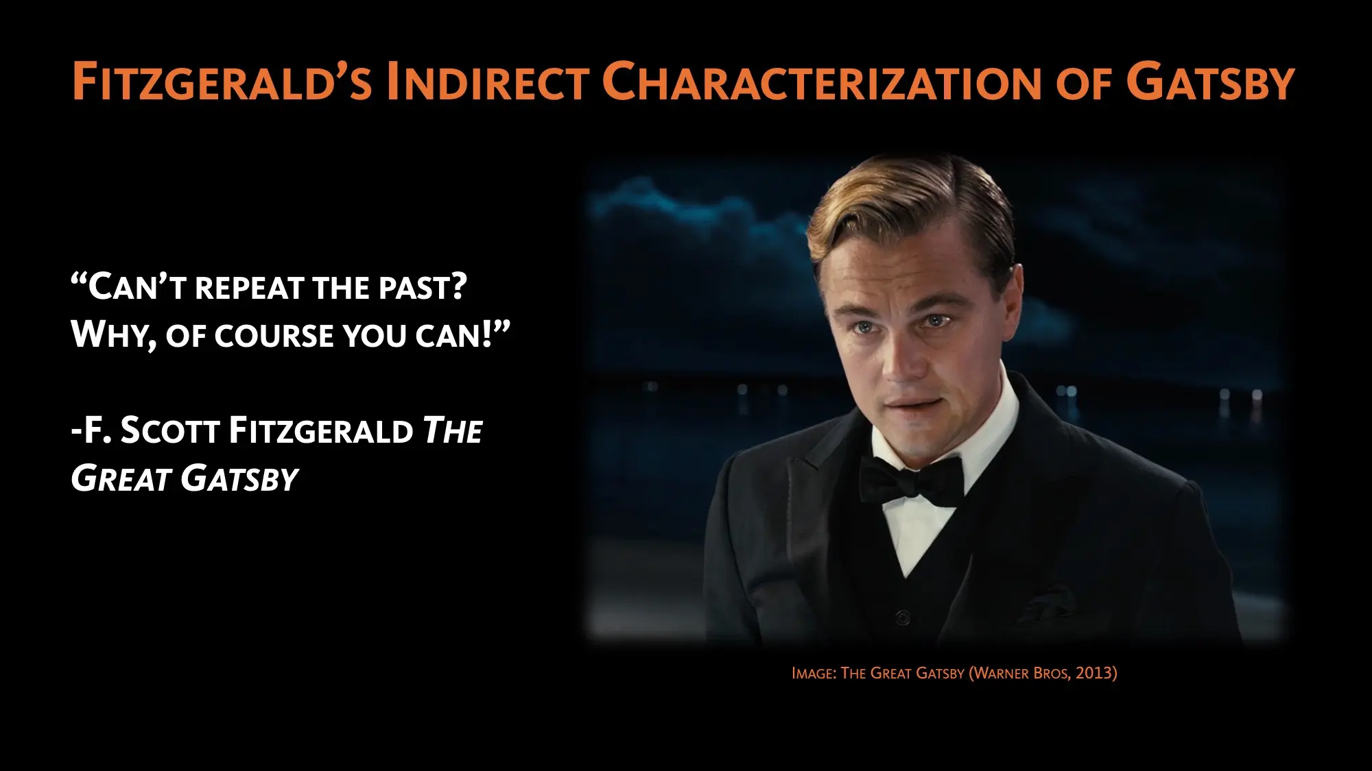 Image of Leonardo DiCapria as Jay Gatsby wearing a tuxedo and looking concerned.