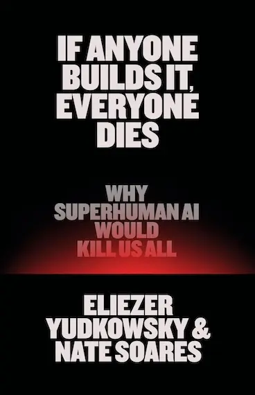 a cover image of the book If Anyone Builds It, Everyone Dies